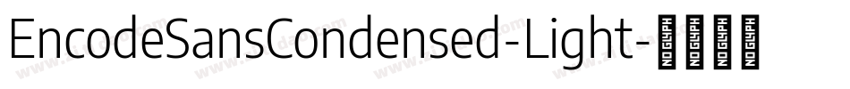 EncodeSansCondensed-Light字体转换