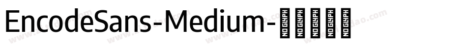 EncodeSans-Medium字体转换