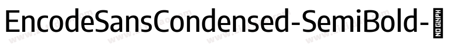 EncodeSansCondensed-SemiBold字体转换