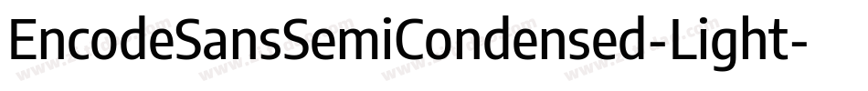 EncodeSansSemiCondensed-Light字体转换