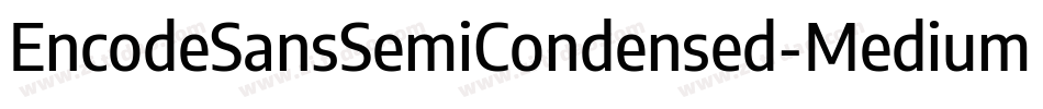 EncodeSansSemiCondensed-Medium字体转换