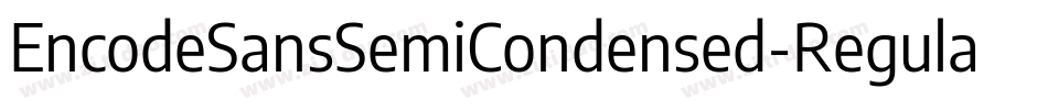 EncodeSansSemiCondensed-Regular字体转换