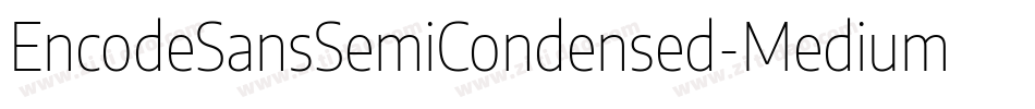 EncodeSansSemiCondensed-Medium字体转换