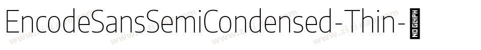 EncodeSansSemiCondensed-Thin字体转换