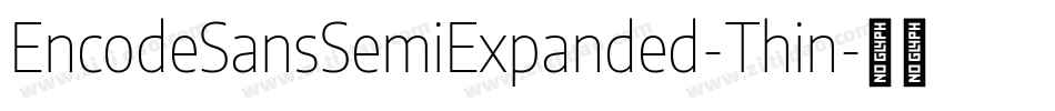 EncodeSansSemiExpanded-Thin字体转换