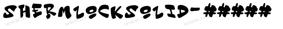 ShermlockSolid字体转换