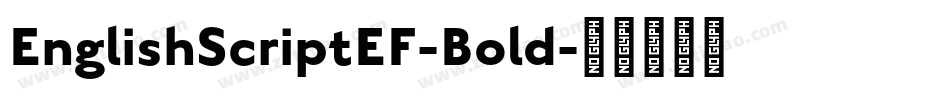 EnglishScriptEF-Bold字体转换