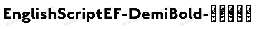 EnglishScriptEF-DemiBold字体转换