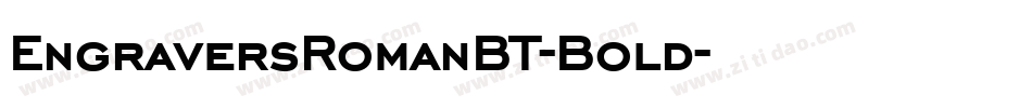 EngraversRomanBT-Bold字体转换