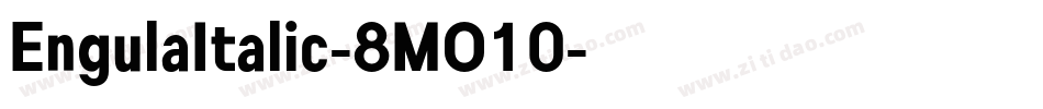 EngulaItalic-8MO10字体转换