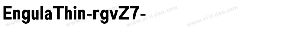 EngulaThin-rgvZ7字体转换
