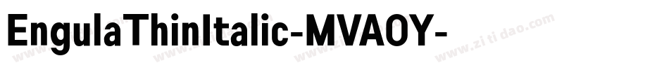 EngulaThinItalic-MVA0Y字体转换