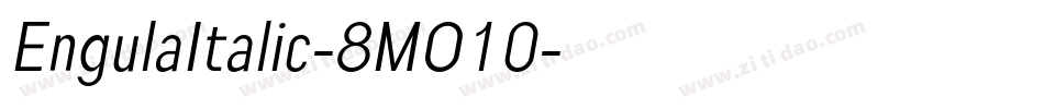 EngulaItalic-8MO10字体转换