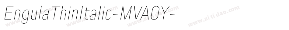 EngulaThinItalic-MVA0Y字体转换