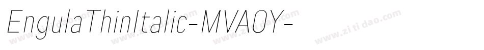 EngulaThinItalic-MVA0Y字体转换
