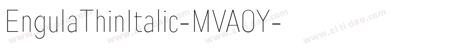 EngulaThinItalic-MVA0Y字体转换