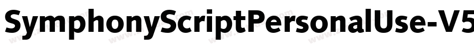 SymphonyScriptPersonalUse-V516字体转换