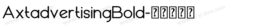 AxtadvertisingBold字体转换