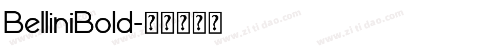 BelliniBold字体转换