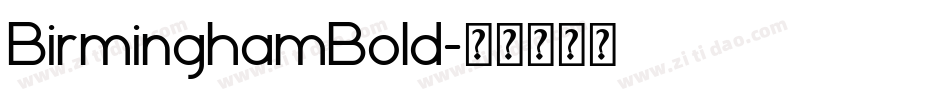BirminghamBold字体转换