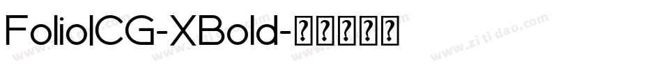 FolioICG-XBold字体转换