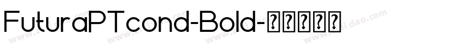 FuturaPTcond-Bold字体转换
