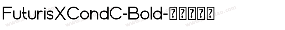FuturisXCondC-Bold字体转换