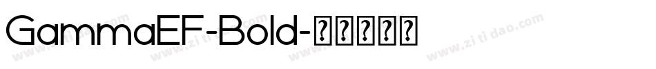 GammaEF-Bold字体转换