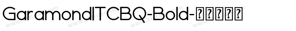 GaramondITCBQ-Bold字体转换