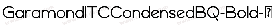 GaramondITCCondensedBQ-Bold字体转换