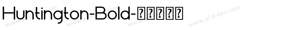 Huntington-Bold字体转换