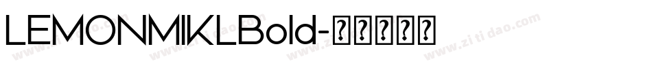 LEMONMIKLBold字体转换