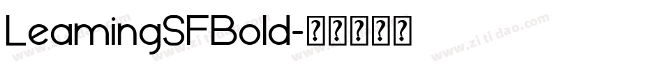 LeamingSFBold字体转换
