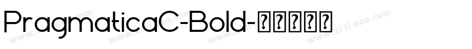 PragmaticaC-Bold字体转换