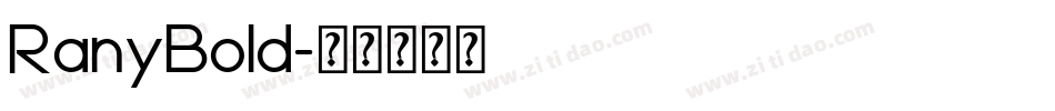 RanyBold字体转换