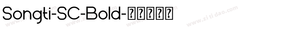 Songti-SC-Bold字体转换