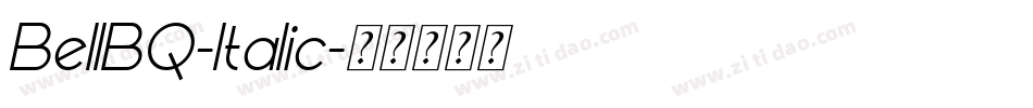 BellBQ-Italic字体转换