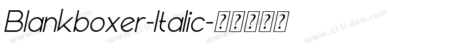 Blankboxer-Italic字体转换
