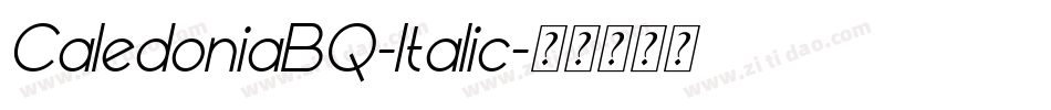 CaledoniaBQ-Italic字体转换