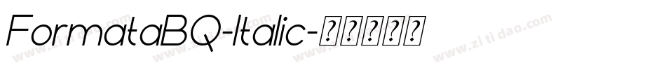 FormataBQ-Italic字体转换