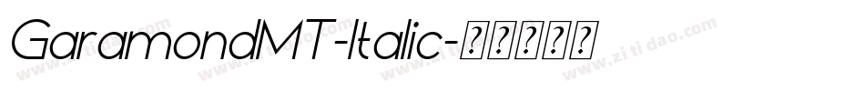 GaramondMT-Italic字体转换