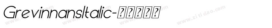 GrevinnansItalic字体转换