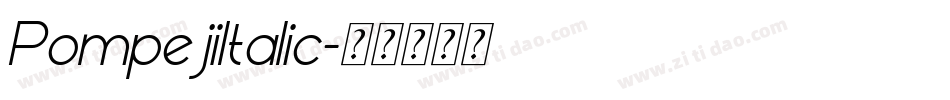 PompejiItalic字体转换