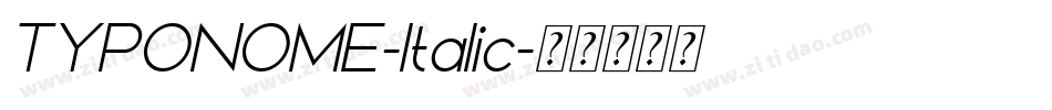 TYPONOME-Italic字体转换