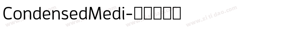 CondensedMedi字体转换