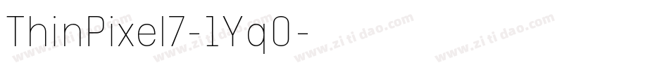 ThinPixel7-1Yq0字体转换