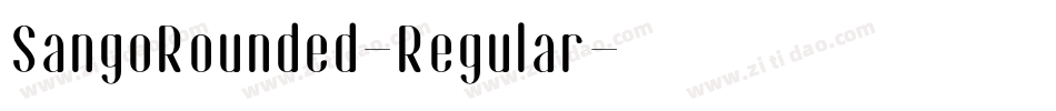 SangoRounded-Regular字体转换