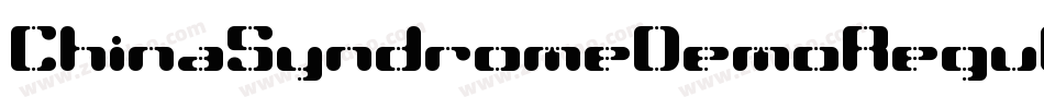 ChinaSyndromeDemoRegular-GOJXy字体转换