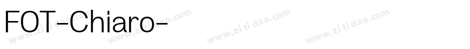 FOT-Chiaro字体转换