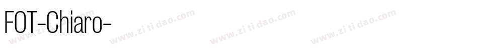 FOT-Chiaro字体转换